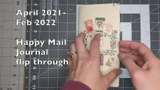 Happy Mail Journal Flipthrough April 2021  February 2022
