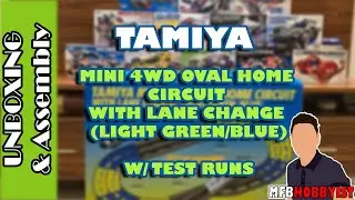 TAMIYA MINI 4WD OVAL HOME CIRCUIT WITH LANE CHANGE 69569 (LIGHT GREEN/BLUE) - UNBOXING & ASSEMBLY