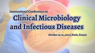 Leading Clinical Microbiology Conference | Top Infectious Diseases Meetings | Mindspace Conferences