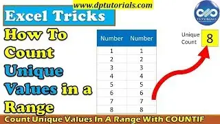 Excel Trick - How To Count Unique Values In A Range With COUNTIF In Excel || dptutorials