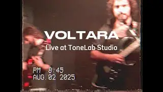 Voltara - Live at ToneLab.Studio (02.08.2025)