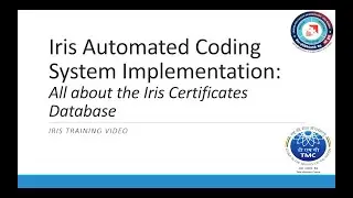 Iris automated coding system video 7: All about the Iris certificate database