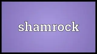 Shamrock Meaning