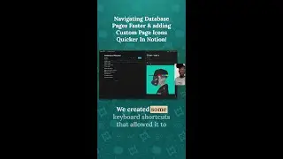 I cover how to Navigate DB Pages Faster & add Icons Quicker In Notion!