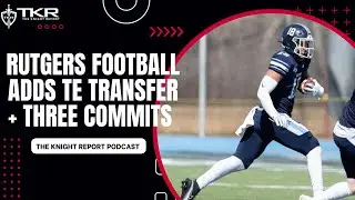 Pod 162: Transfer TE Shawn Bowman commit plus three new commits -- #Rutgers Scarlet Knights Football