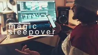 Magic - Sleepover