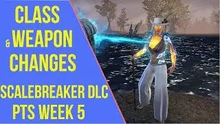 Scalebreaker Class Changes & Weapon Changes | ESO Scalebreaker PTS Week 5