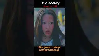 Ugly Girl go to shop without makeup #truebeauty #explained #drama #kdrama #drama2explain #shorts