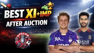 IPL 2026 Auction Review LIVE | All Teams Buys & Strongest Playing 11+IMP Discussed