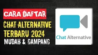 Cara daftar chatalternative terbaru &bull; cara membuat akun chatalternative 2024