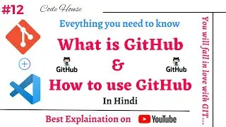 What is Github and How to use github | Creating reporitoy on GitHub and connect to local repository