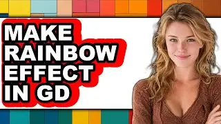 How to Make Rainbow Effect in Gd (full Guide)