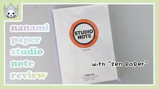 Nanami Paper Studio Note Review ~ How well does 