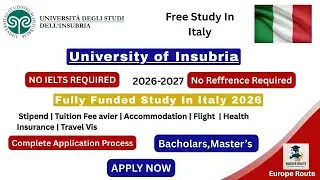 Study in Italy 2026: University of Insubria Full Process | No IELTS, No Fee + &euro;7,000 Scholarship!