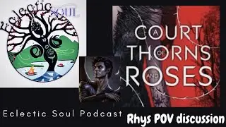 A Light in the Dark | Rhys POV | Book Club Podcast ACOTAR Discussion
