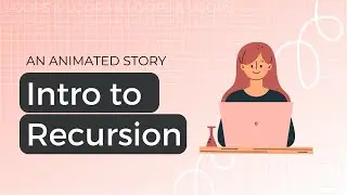 An Intro to Recursion for Beginners: An Animated Story