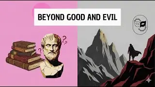 Beyond Good and Evil Summary | Nietzsche&rsquo;s Genius in One Video