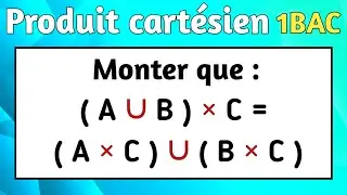 Exercice Corrigé : Produit cartésien - Ensembles #1bac