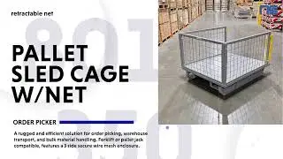 Pallet Sled Cage with Retractable Net &ndash; Order Picking & Material Handling - National Cart Company