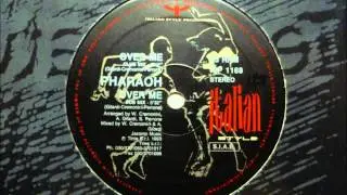 Pharaoh - Over Me