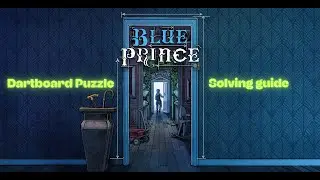 Blue Prince - Dartboard puzzle solving guide