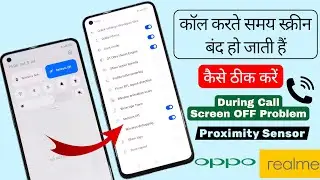 Oppo Reno6 5G Incoming Call Screen OFF Problem | During Call Screen OFF Problem | Proximity Sensor 📴