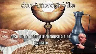 GESU' VIENE OGGI NELL'EUCARISTIA E NEL VANGELO #sacerdotecatolico #vangelodigesù #eucaristia