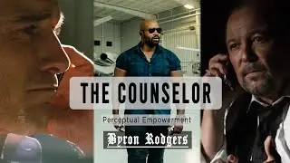 The Counselor - Motivational Speech [Perceptual Empowering]