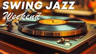 Old Slow Timeless Swing Jazz - [Smooth, Classic. Soft] Weekend Swing Jazz Music To Relieve Stress