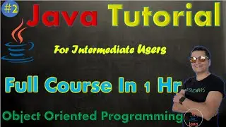 Java Programming Tutorial for Intermediate Users. Full Course in 1 Hr