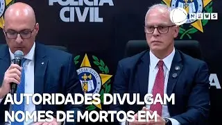 Autoridades divulgam nomes de suspeitos mortos em megaopera&ccedil;&atilde;o nos Complexos do Alem&atilde;o e da Penha