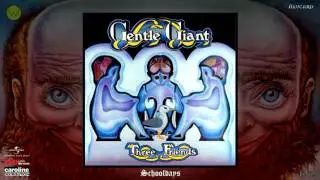 Gentle Giant - Schooldays (