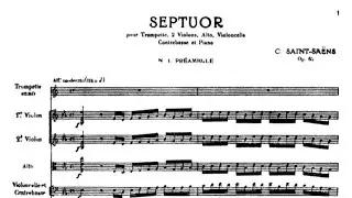 Camille Saint-Saëns - Septet for Trumpet, Strings and Piano, Op.65 (1881)
