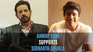 Bigg Boss 13: Sidharth Shukla Gets Support From Annup Sonii | TV | SpotboyE