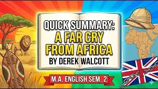 A Far Cry from Africa by Derek Walcott  | MGSU M.A. English Sem. 2