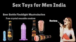 Beer bottle Fleshlight Mastrubation For men| Sex Toys for Men India| Fleshlight Mastrubation Toys