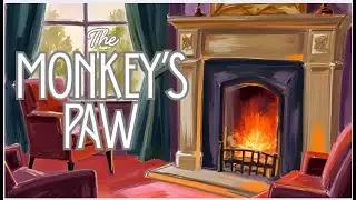 The Monkey's Paw Immersive Audio Book
