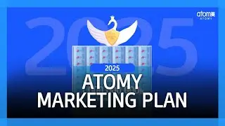 2025 Atomy Marketing Plan