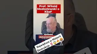 Największa w Historii Destrukcja ‼️😱🔥🤬 prof. Modzelewski Witold #ksef