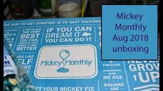 Unboxing Mickey Monthly Aug 2018