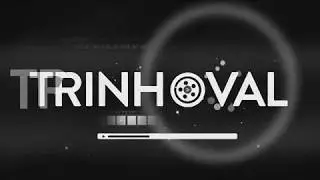 Trinhoval Intro