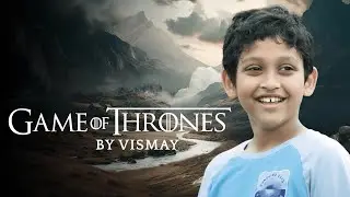 Game of Thrones Main Title Theme - Ramin Djawadi | On Piano (Vismay's Music World)