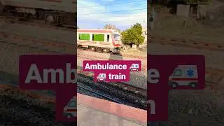 Ambulance train service viral video #shorts #shortsvideo #shortsviralvideo #viral #train #viralvideo
