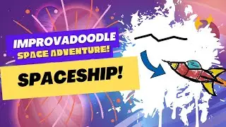 Improvadoodle: Space Adventure | Spaceship