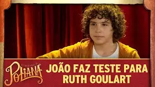 João faz teste para entrar na Ruth Goulart | As Aventuras de Poliana
