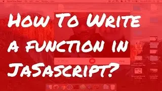 Javascript Tutorial for Beginner Web Developers: #2 function in Javascript