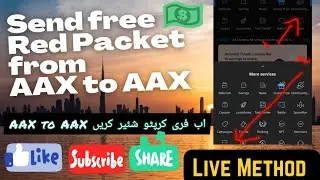 Send crypto free// aax to aax red packet//aax exchange trade// AAX exchange bonus