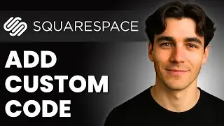 How To Add Custom Code To A Squarespace Website (Tutorial 2026)