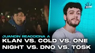 JUANCIN REACCIONA a KLAN vs. COLD vs. ONE NIGHT vs. DNO vs. TOSK | DEM ARGENTINA | El Sexto Round