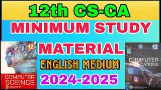 12th CS & CA Minimum Study Material 2024-2025 English Medium